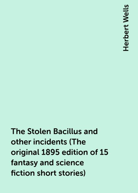 The Stolen Bacillus