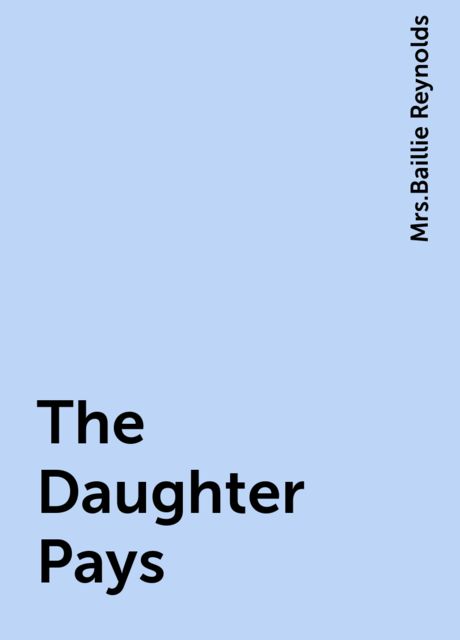 The Daughter Pays