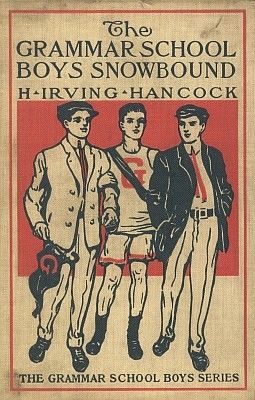 The Grammar School Boys Snowbound / or, Dick & Co. at Winter Sports