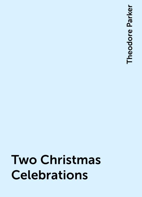 Two Christmas Celebrations