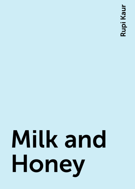 Milk and Honey