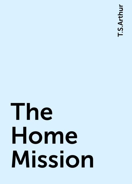The Home Mission