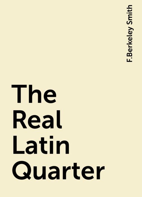 The Real Latin Quarter
