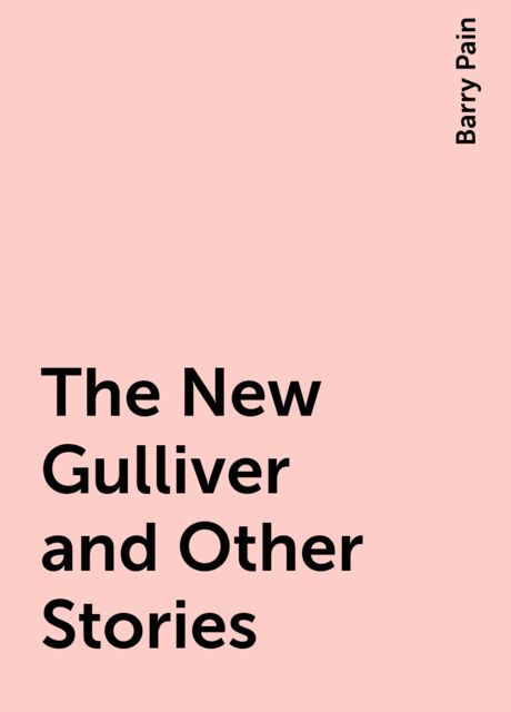 The New Gulliver and Other Stories