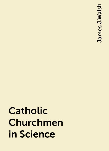 Catholic Churchmen in Science