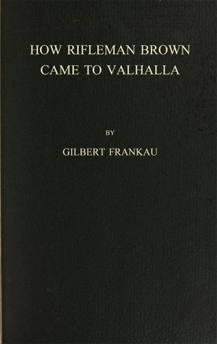 How Rifleman Brown Came to Valhalla
