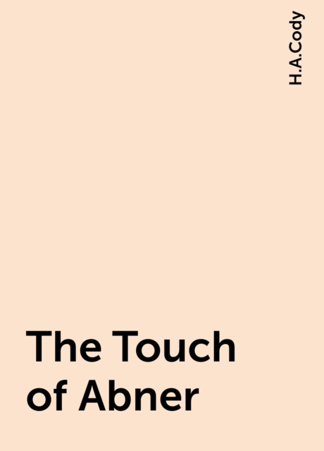 The Touch of Abner