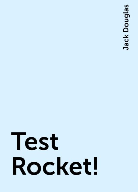 Test Rocket!