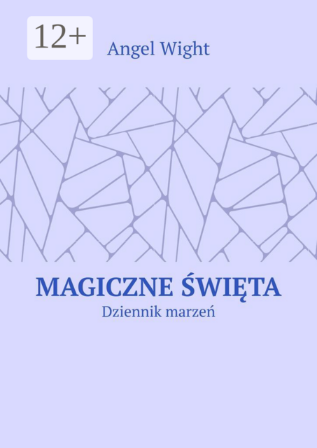 Magiczne święta. Dziennik marzeń