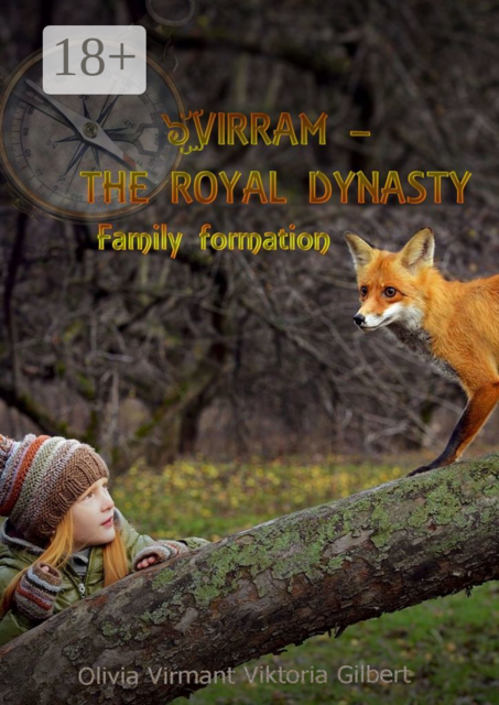 Virram — The Royal Dynasty. Family formation
