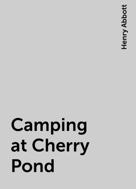 Camping at Cherry Pond