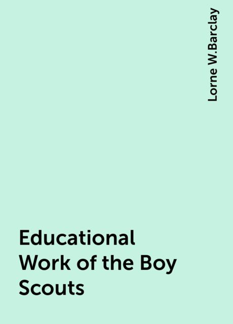 Educational Work of the Boy Scouts