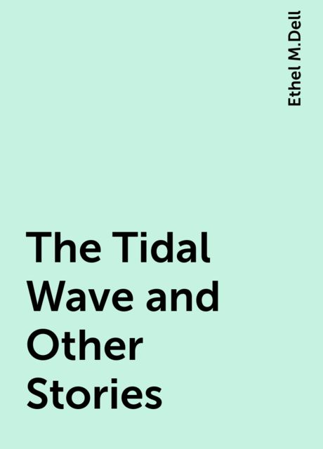 The Tidal Wave and Other Stories