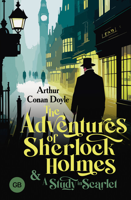 The Adventures of Sherlock Holmes, Arthur Conan Doyle