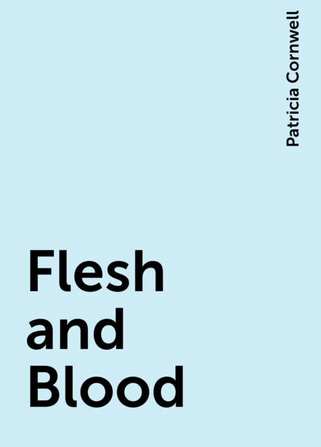 Flesh and Blood