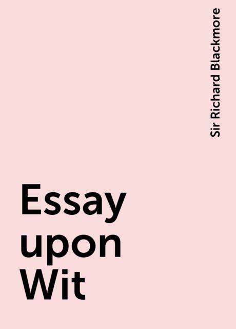 Essay upon Wit