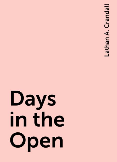 Days in the Open