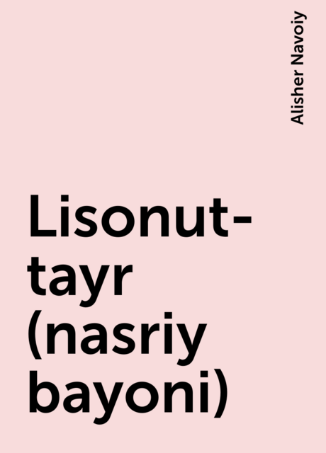 Lisonut-tayr (nasriy bayoni)