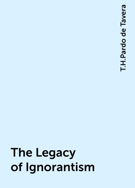 The Legacy of Ignorantism