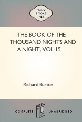 The Book of the Thousand Nights and a Night, vol 15