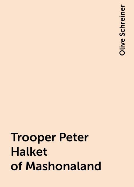 Trooper Peter Halket of Mashonaland