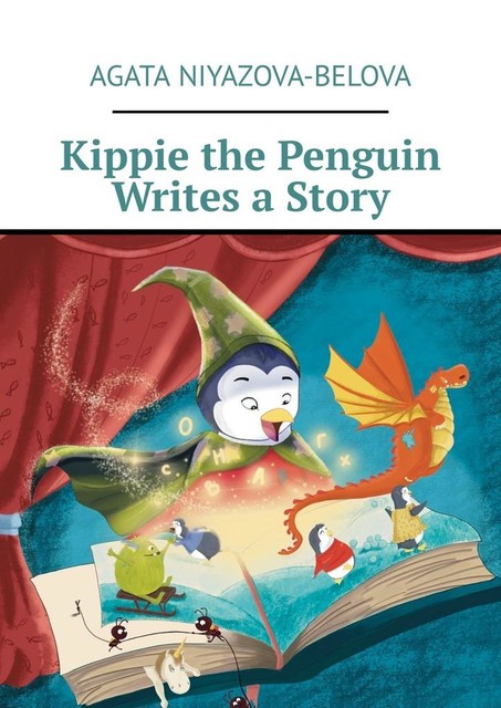 Kippie the Penguin Writes a Story