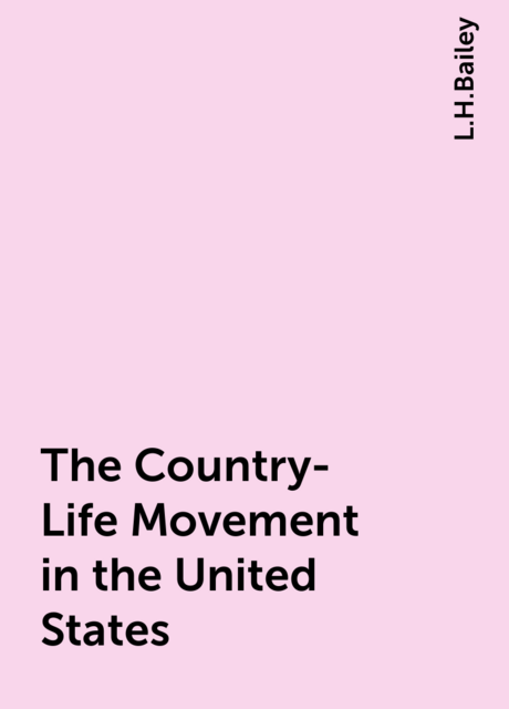 The Country-Life Movement in the United States