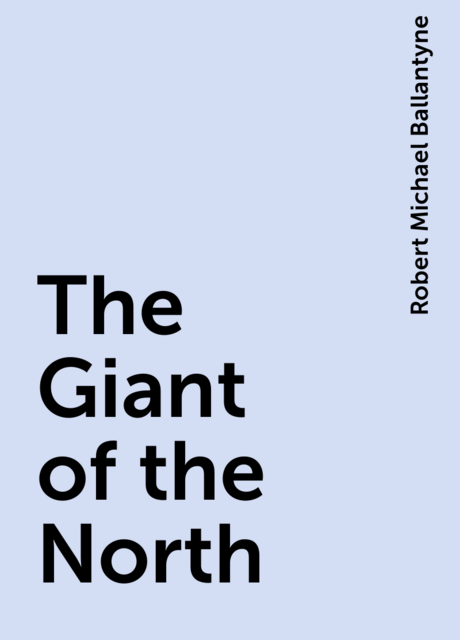 The Giant of the North