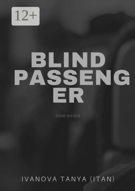 Blind passenger, Tanya Ivanova