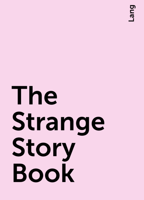The Strange Story Book
