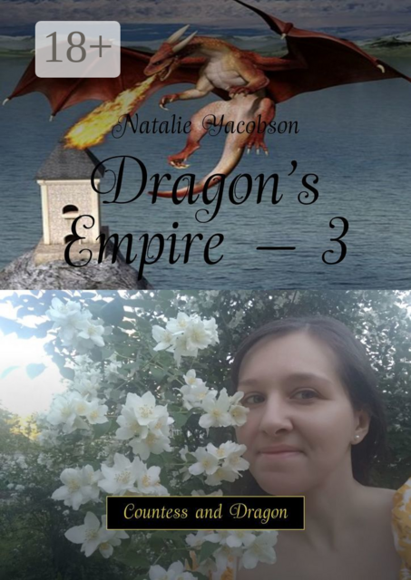 Dragon’s Empire — 3. Countess and Dragon