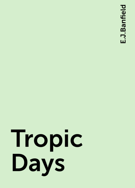 Tropic Days