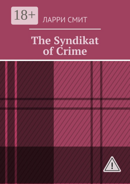 The Syndikat of Crime