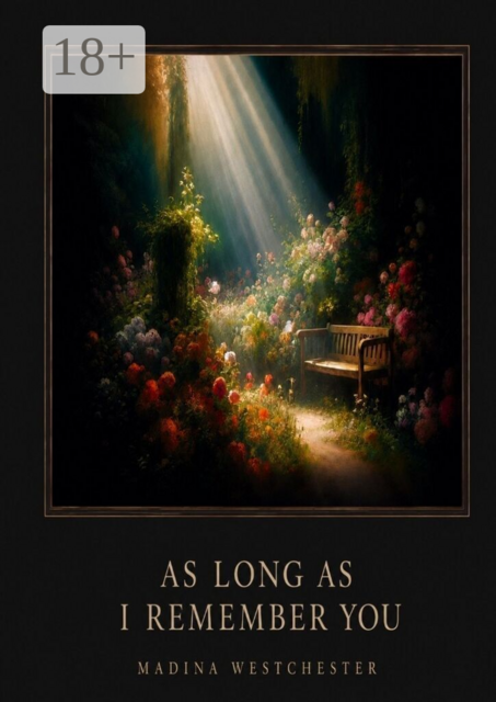 As long as I remember you