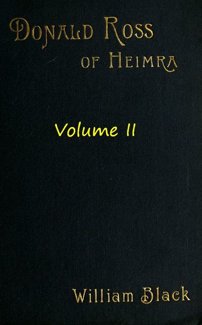 Donald Ross of Heimra (Volume 2 of 3)