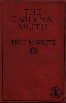The Cardinal Moth