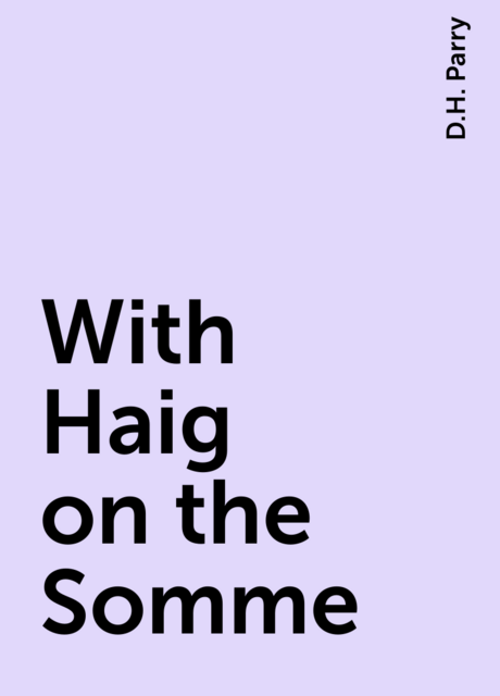 With Haig on the Somme