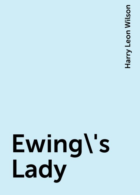 Ewing\'s Lady