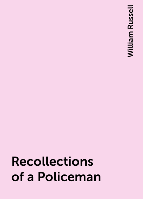 Recollections of a Policeman
