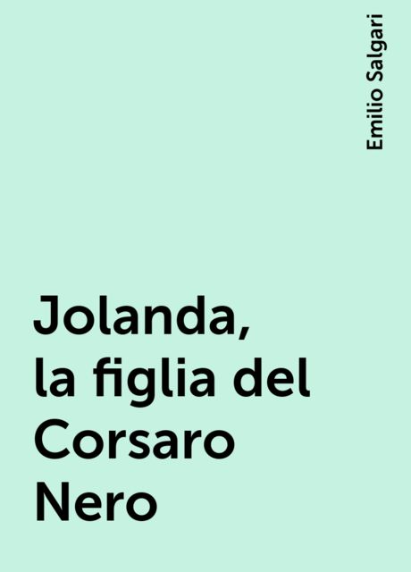 Jolanda, la figlia del Corsaro Nero