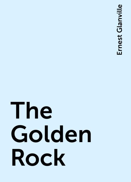 The Golden Rock