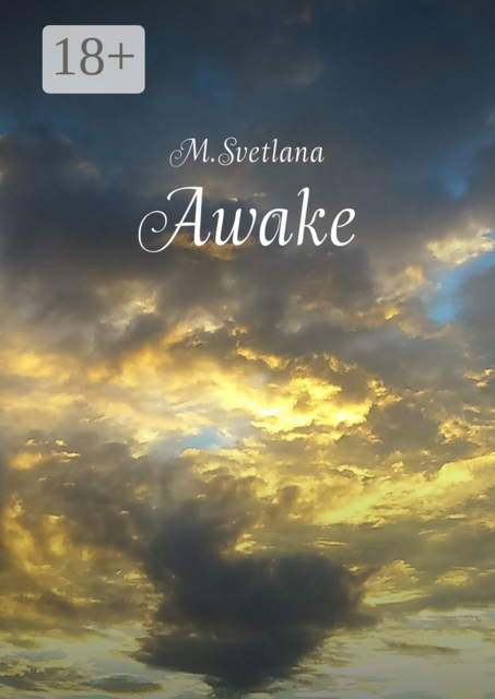 Awake, M. Svetlana
