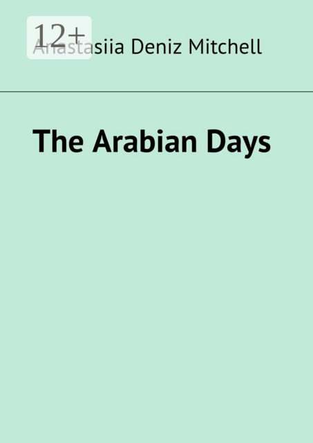 The Arabian Days