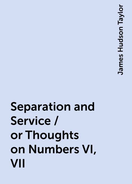 Separation and Service / or Thoughts on Numbers VI, VII