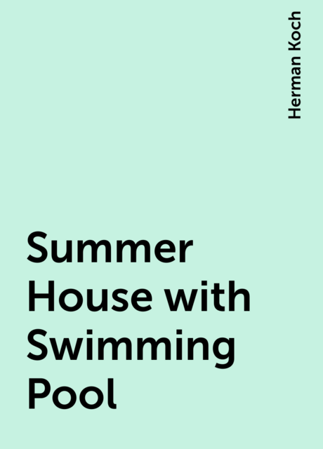 Summer House with Swimming Pool