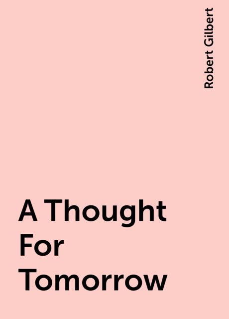 A Thought For Tomorrow