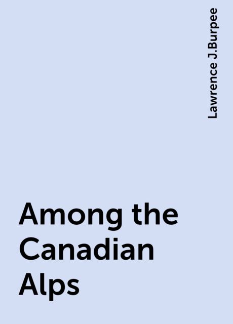 Among the Canadian Alps