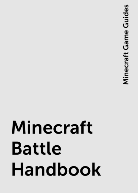 Minecraft Battle Handbook, Minecraft Game Guides