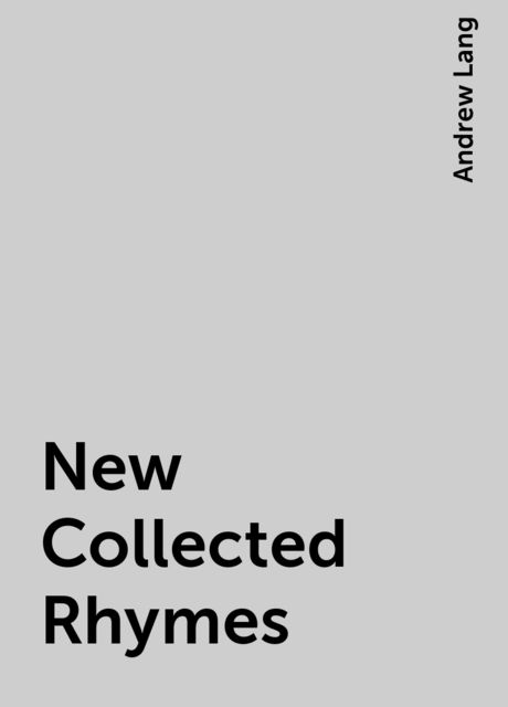 New Collected Rhymes