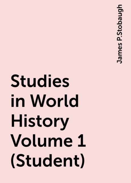 Studies in World History Volume 1 (Student)